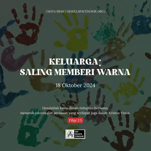 KELUARGA: SALING MEMBERI WARNA