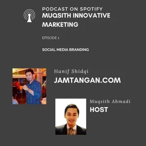 #1 Sharing Social Media Branding with Hanif Shidqi