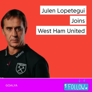 Julen Lopetegui Joins West Ham United | Premier League 