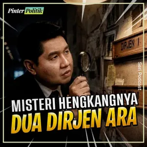 Misteri Hengkangnya Dua Dirjen Ara