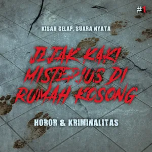 Jejak Kaki Misterius di Rumah Kosong