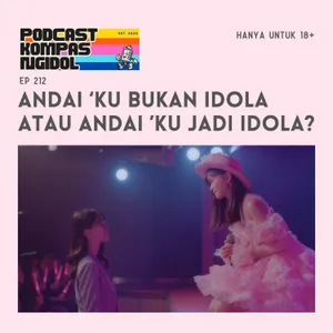 Andai 'Ku Bukan Idola atau Andai 'Ku Jadi Idola?