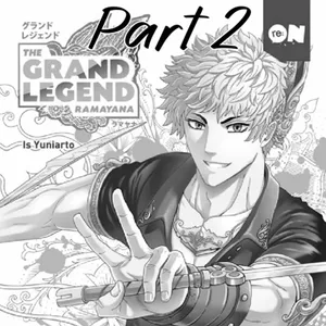 Grand Legend Ramayana with Is Yuniarto (Part 2)