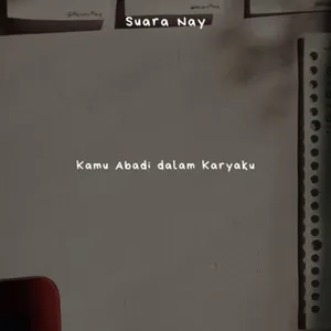 Kamu Abadi dalam Karyaku