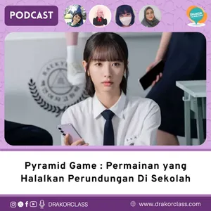 Pyramid Game : Permainan yang Halalkan Perundungan Di Sekolah