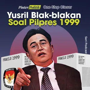 Yusril Harusnya Jadi Presiden di 1999? | One Step Closer with Yusril Ihza Mahendra