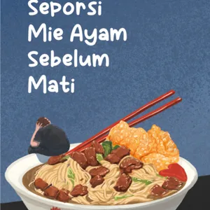 12 End | Seporsi Mie Ayam Sebelum Mati - Brian Khrisna