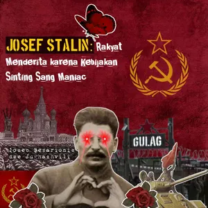 JOSEF STALIN: Rakyat Menderita Karena Kebijakan Sinting Sang Maniac