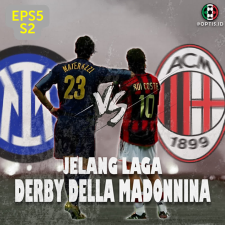 S2E5 - Spalletti Tersendat, Derby Kota Mode Akan Panas?