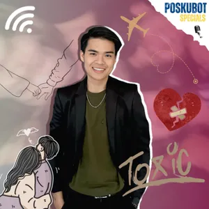 Cinta Toxic Jadi Gak Asik