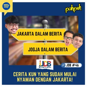 JDB #46 - CERITA KUN YANG SUDAH MULAI NYAMAN DENGAN JAKARTA!