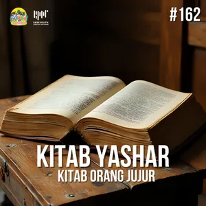 #162 Kitab Yashar : Kitab Orang Jujur