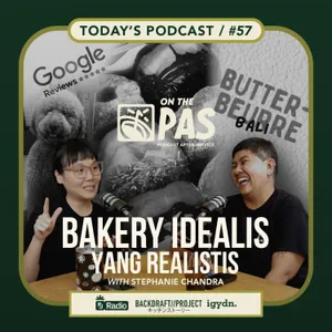 OTP #57 BAKERY IDEALIS YANG REALISTIS! WITH STEPHANIE CHANDRA | ONTHEPAS