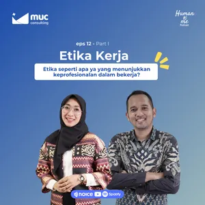 #12: Etika Kerja - Part I