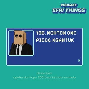 186. Nonton One Piece Ngantuk