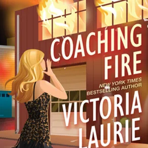 Downloaden Coaching Fire (A Cat & Gilley Life Coach Mystery) #download