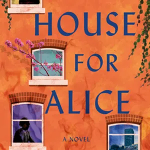 herunterladen A House for Alice: A Novel #download