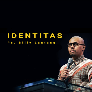 Ps Billy Lantang - Identitas - Renungan Masyarakat Kristen