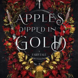 [PDF] ✔️ Apples Dipped in Gold (Fairy Tale Retelling By Scarlett St.  Clair