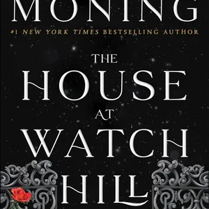 [PDF/eBOOK] The House at Watch Hill (The Watch Hill Trilogy By Karen Marie Moning