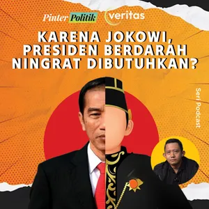 TRAUMA JOKOWI-SOEHARTO PRESIDEN HARUS KETURUNAN NINGRAT?