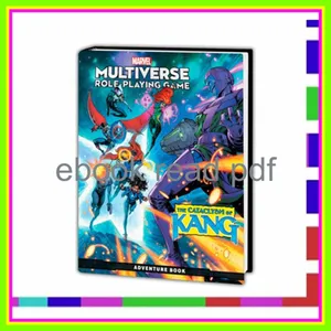 [DOWNLOAD PDF] MARVEL MULTIVERSE ROLE-PLAYING GAME THE CATACLYSM OF KANG EBOOK By Matt Forbeck