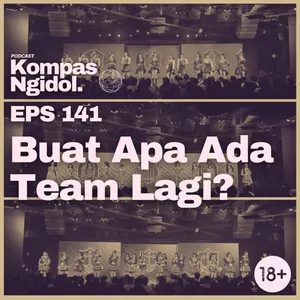 Buat Apa Ada Team Lagi?