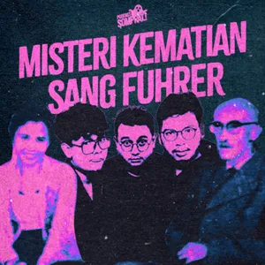 [SOMPRAL!] MISTERI KEMATIAN SANG FUHRER