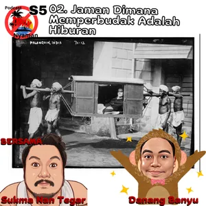 Jaman Dimana Memperbudak Adalah Hiburan