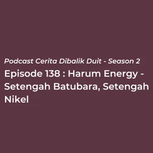 Harum Energy : Setengah Batubara, Setengah Nikel