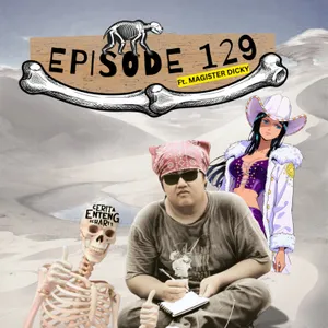 #129: Dari Tulang Menjadi Terang feat. Dicky