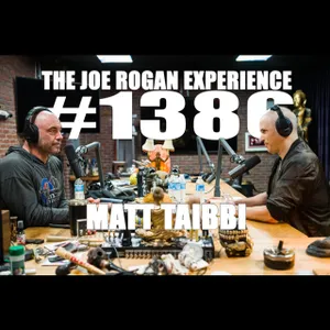 #1386 - Matt Taibbi