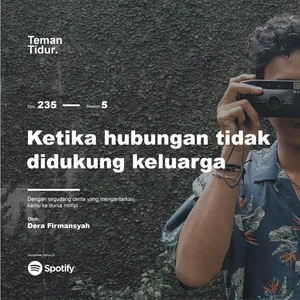 Eps. 235: Ketika hubungan tidak didukung keluarga