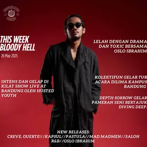 THIS WEEK, BLOODY HELL: LELAH DENGAN DRAMA DAN TOXIC BERSAMA OSLO IBRAHIM