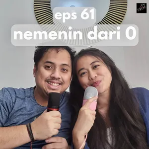 Ep 61 - do's and dont's nemenin pasangan dari 0 👍👎