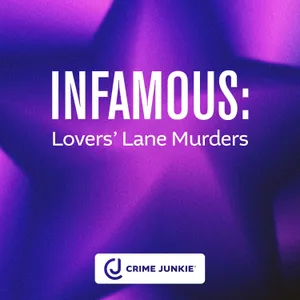 INFAMOUS: Lovers' Lane Murders