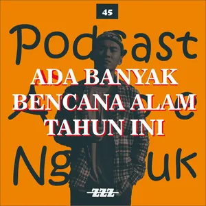 45. ADA BANYAK BENCANA ALAM DI BULAN PUASA INI