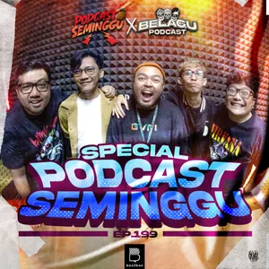 Spesial Podcast Seminggu