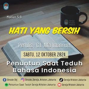 12-10-2024 - Hati Yang Bersih (PST GKJ Bahasa Indonesia)