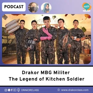 Drakor MBG Militer The Legend of Kitchen Soldier