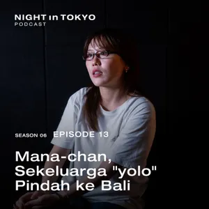 13. Mana-chan, Sekeluarga "yolo" Pindah ke Bali