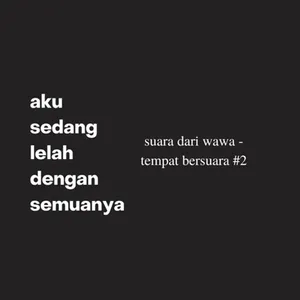 suara dari wawa - tempat bersuara #2