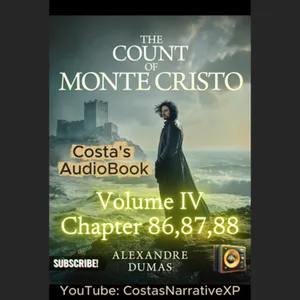 CostasNarrativeXP ft The Count of Monte Cristo Volume IV 86,87,88 讀你聽2.2 基度山恩仇記