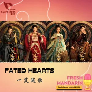 154. Fated Hearts 一笑随歌