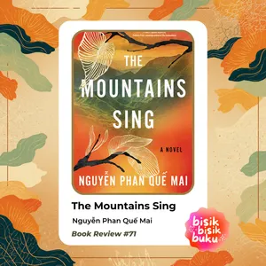 Book Review #71: The Mountains Sing - Nguyễn Phan Quế Mai