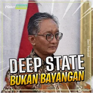 Deep State Bukan Bayangan