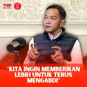 Sudut Dengar Parlemen - DPR Baru, Harapan Baru Bersama Ananda Tohpati - SDP Eps. 87