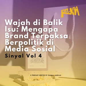 Wajah di Balik Isu: Mengapa Brand Terpaksa Berpolitik di Media Sosial