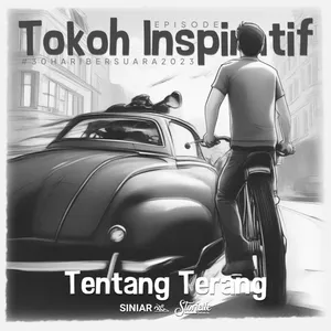 Storiette: Tentang Terang - Eps. Tokoh Inspiratif #30HariBersuara2023
