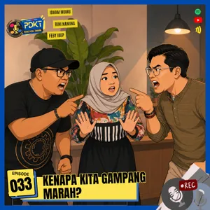 Kenapa Nggak?! | Eps. 033 - Kenapa Kita Gampang Marah??